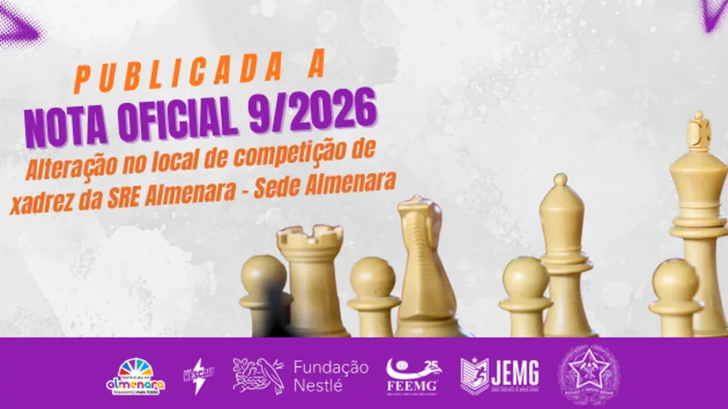 Nota Oficial 9/2026 anuncia mudança no local da competição de xadrez em Almenara Nota Oficial 9/2026 anuncia mudança no local da competição de xadrez em Almenara